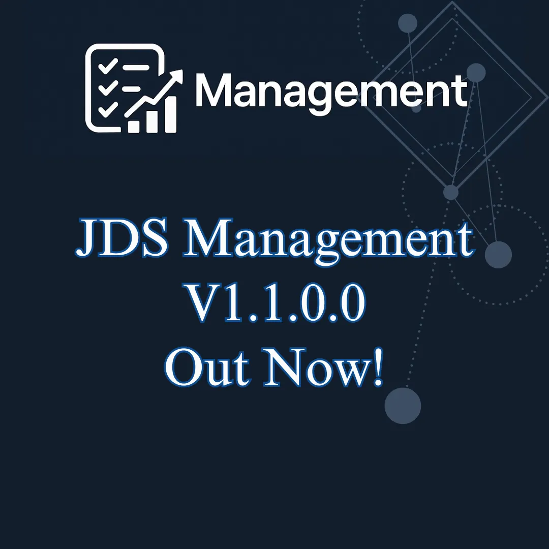 🚀 JDS Management 1.1.0.0 ist da! 🚀