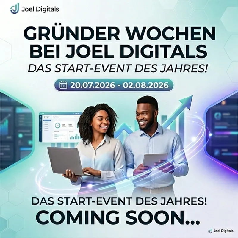 Joel Digitals Gründer Wochen 2026 – Das größte Jubiläums- und Gründer-Event in unserer Unternehmensgeschichte