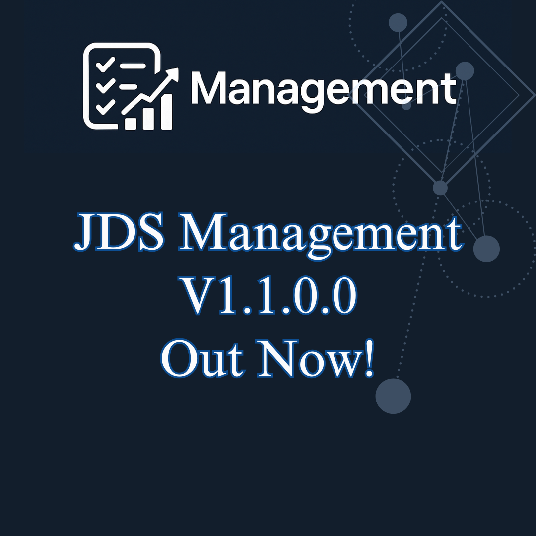 🚀 JDS Management 1.1.0.0 is here! 🚀